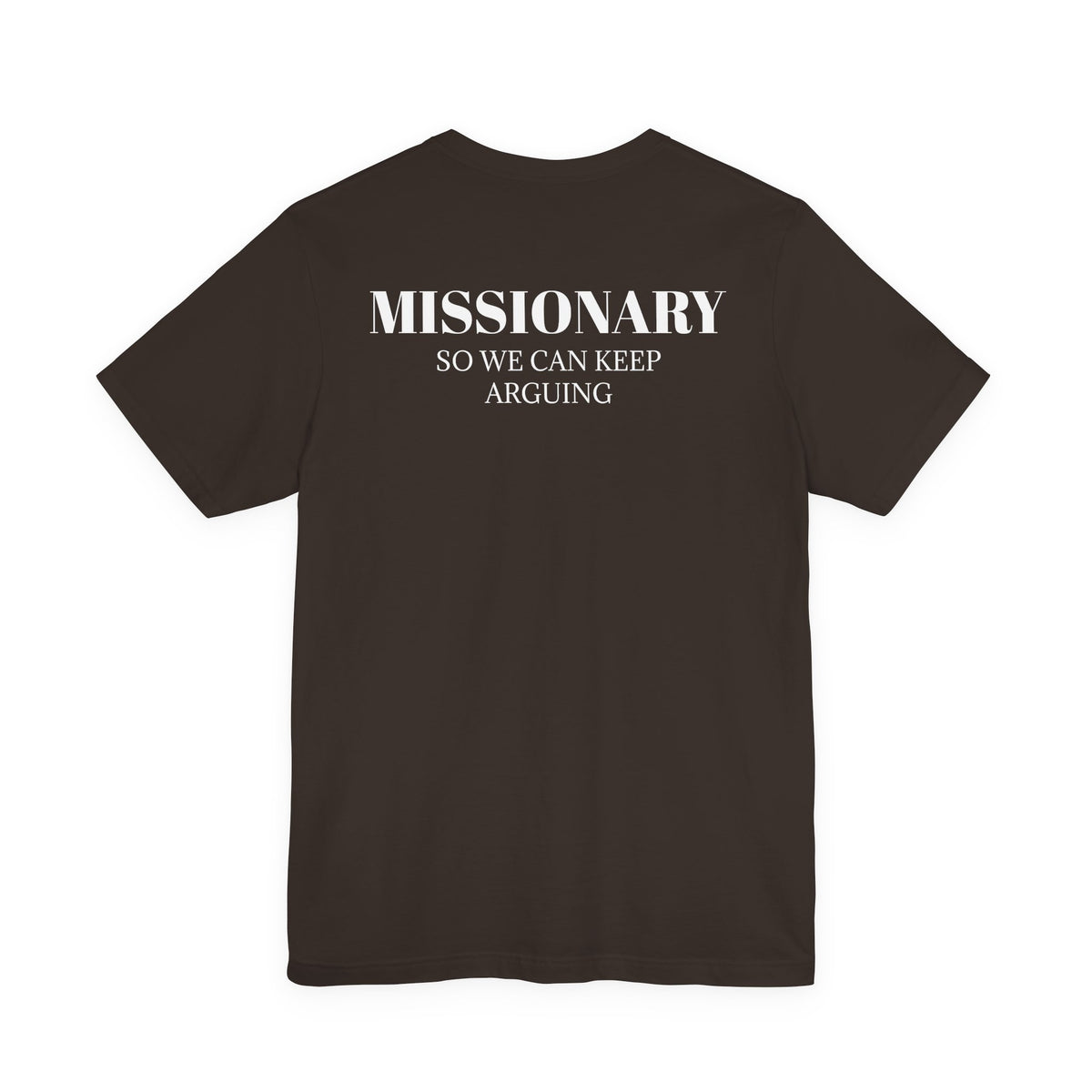 Missionary T Shirt